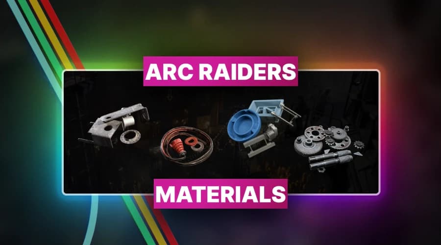 ARC Raiders Materials